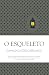O Esqueleto (Portuguese Edition)