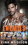 Destined Enemies:...