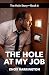 The Hole at my Job: An Unfo...