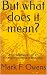 But what does it mean?: A c...