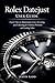 Rolex Datejust User Guide: ...
