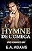L'hymne de l'Oméga: Une Rom...