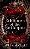 Ethiques of the E...