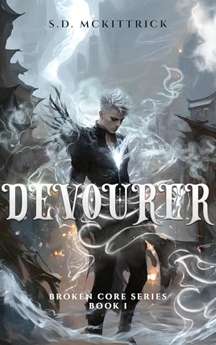 Devourer: Broken Core, Book 1 (Kindle Edition)