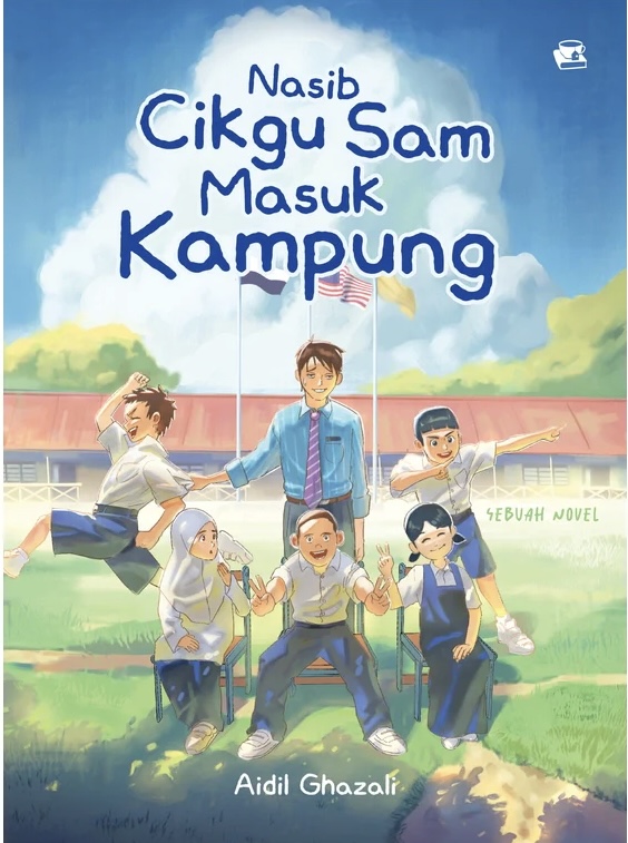 Nasib Cikgu Sam Masuk Kampung