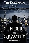 Under His Gravity