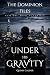 Under His Gravity (The Dominion Files #1)