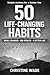 50 Life-Changing Habits Tha...