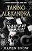 Taking Alexandra: Vicious K...