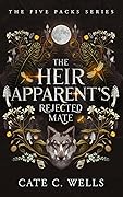 The Heir Apparent's Rejected Mate