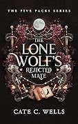The Lone Wolf's Rejected Mate