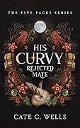 His Curvy Rejected Mate