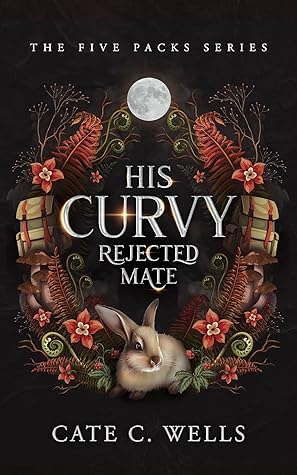 His Curvy Rejected Mate (Five Packs, #4)