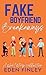 Fake Boyfriend Breakaways