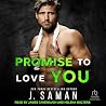 Promise to Love You (Wild Love)