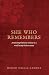 She Who Remembers by Megan Dalla-Camina