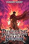 Renegade Demon: A...
