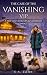 The Case of the Vanishing VIP by Cindy Zahn