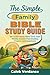 The Simple Family Bible Stu...