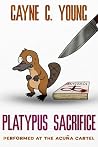 Platypus Sacrific...