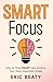 SMART Focus (Book 1): How t...