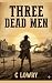 Three Dead Men