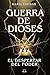 Guerra de dioses: El despertar del poder
