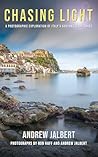 Chasing Light: A Photographic Exploration of Italy's Southwestern Coast