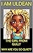 THE GIRL FROM GULLY by I am Uldean THE GIRL FROM GULLY by I am Uldean