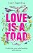 Love Is a Toad: Exploring O...
