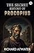 The Secret History Of Proco...