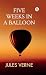 Five Weeks In A Balloon