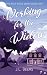 Working for the Widow by J.L.  Beers