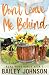 Don't Leave Me Behind (Kane Ridge Ranch)