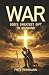 WAR: God's Greatest Gift to...