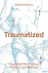 Traumatized: The ...