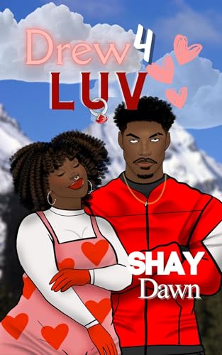 Drew 4 Luv (Kindle Edition)