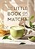The Little Book of Matcha: ...