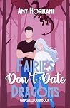 Fairies Don't Dat...