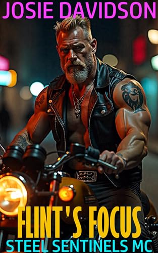 Flint's Focus: Steel Sentinels MC (Kindle Edition)