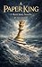 A Paper King: Short Story N...