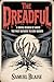 THE DREADFUL: A Movie Revie...