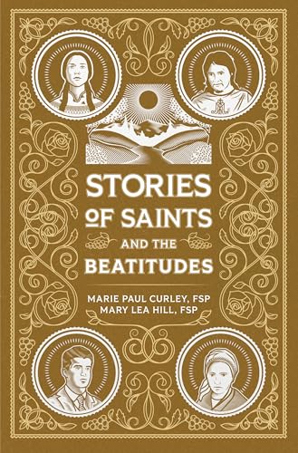 Stories of Saints and the Beatitudes (Kindle Edition)