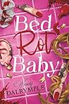 Bed Rot Baby