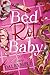 Bed Rot Baby