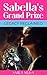 Sabella's Grand Prize  by Saira Musa