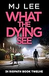 What the Dying See