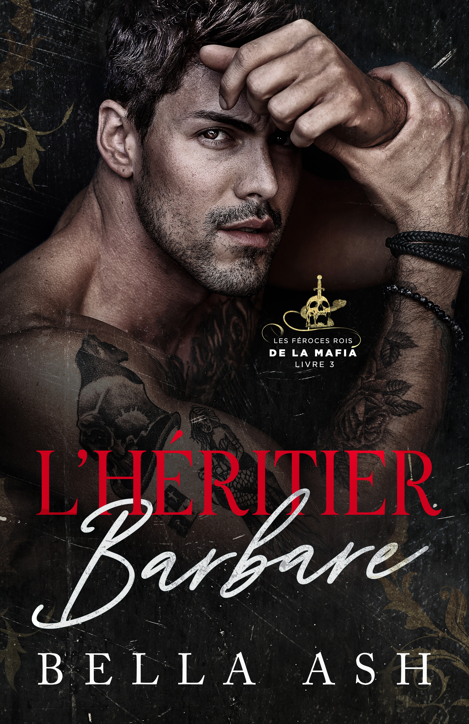 L’Héritier Barbare (Les féroces rois de la mafia t. 3)