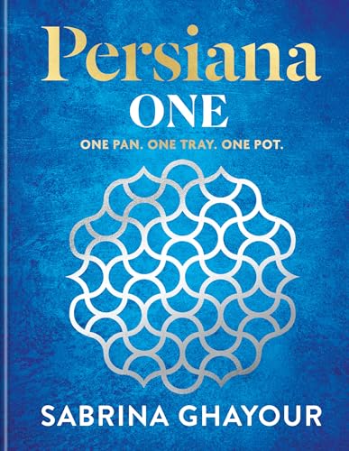 Persiana One: One Pan. One Tray. One Pot (Hardcover)