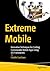 Extreme Mobile: Innovative ...